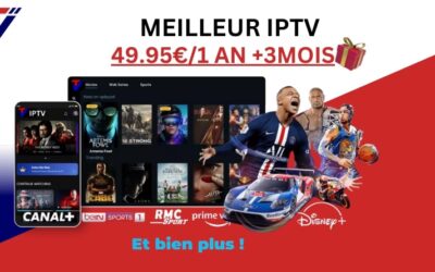 Service Meilleur IPTV avec chaînes de sport, films et divertissement à 49,95€ par an